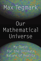Max Tegmark - Our Mathematical Universe artwork