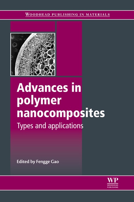 Advances in Polymer Nanocomposites