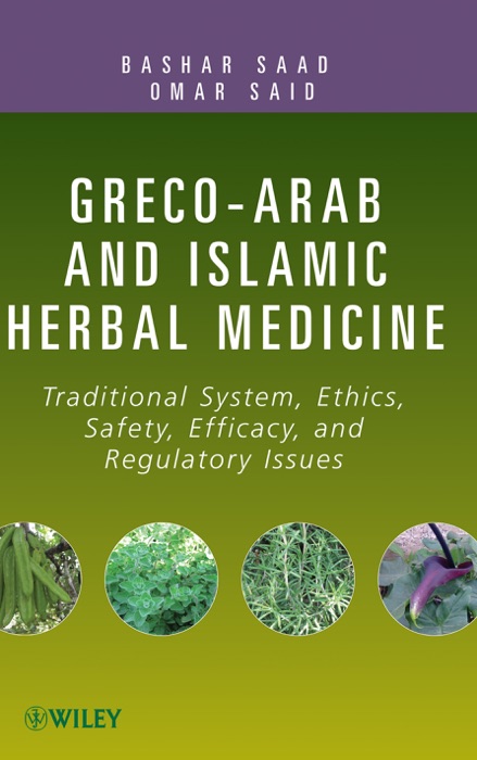 Greco-Arab and Islamic Herbal Medicine