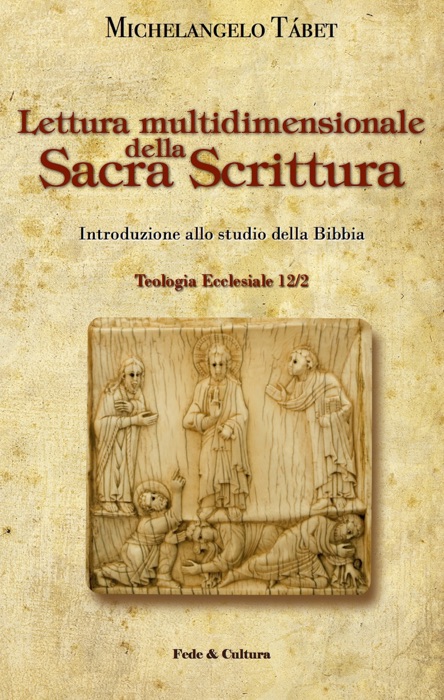 Lettura multidimensionale della Sacra Scrittura