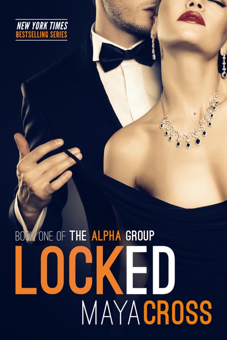 Locked (The Alpha Group, #1)