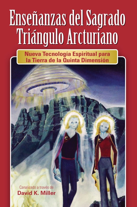 Enseñanzas del Sagrado Triángulo Arcturiano