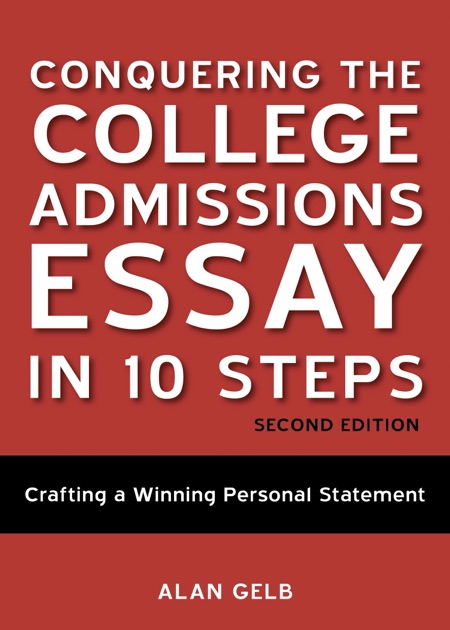 conquering the college essay by alan gelb Find great deals for conquering the college admissions essay in 10 steps : crafting a winning personal statement by alan gelb (2008, paperback) shop with confidence. conquering the college essay by alan gelb Find great deals for conquering the college admissions essay in 10 steps : crafting a winning personal statement by alan gelb (2008, paperback) shop with confidence.