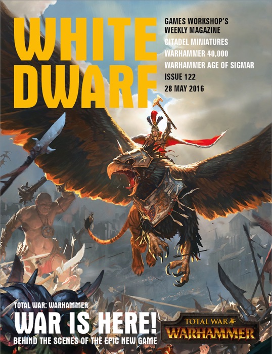 White Dwarf Issue 122: 28th May 2016 (Tablet Edition)