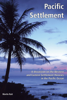 Martin Rait - Pacific Settlement: A Discussion on the Western and Eastern Settlement Theories in the Pacific Ocean artwork