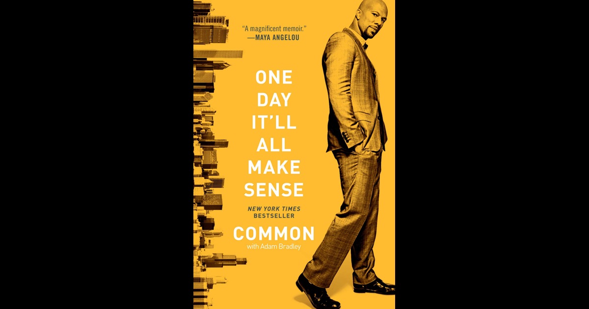 One Day It Ll All Make Sense By Common On Ibooks