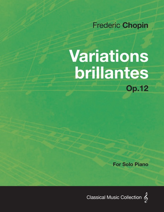 Variations brillantes Op.12 - For Solo Piano