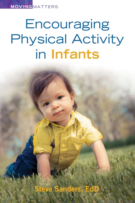 Encouraging Physical Activity in Infants