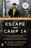 Blaine Harden - Escape from Camp 14 artwork