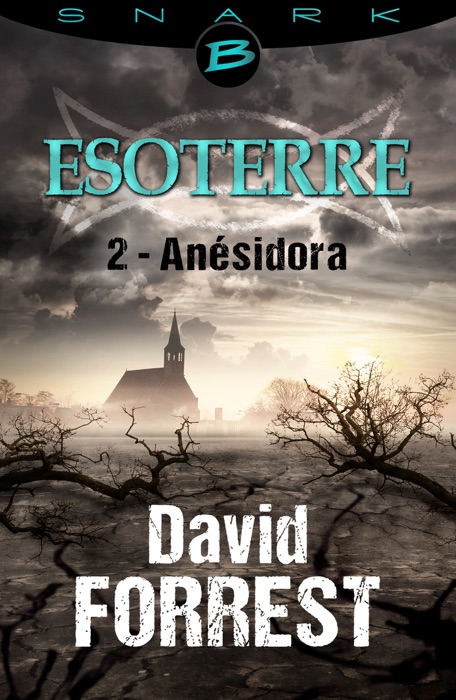 Anésidora - Esoterre - Saison 1 - Épisode 2