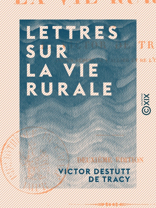 Lettres sur la vie rurale