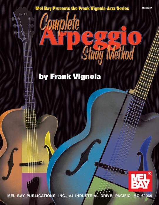 Complete Arpeggio Study Method