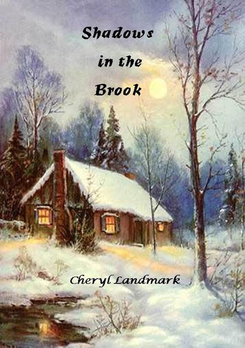 Shadows in the Brook