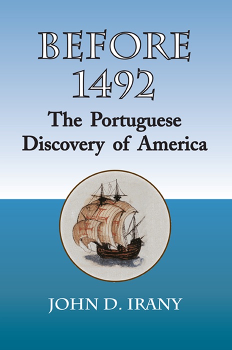 Before 1492, the Portuguese Discovery of America
