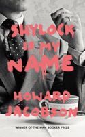 Howard Jacobson - Shylock is My Name artwork