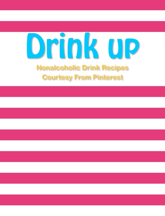 Drink Up