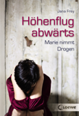 Höhenflug abwärts - Jana Frey