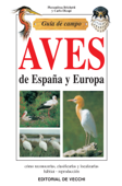 Guía de campo de aves de España y Europa - Pierandrea Brichetti & Carlo Dicapi