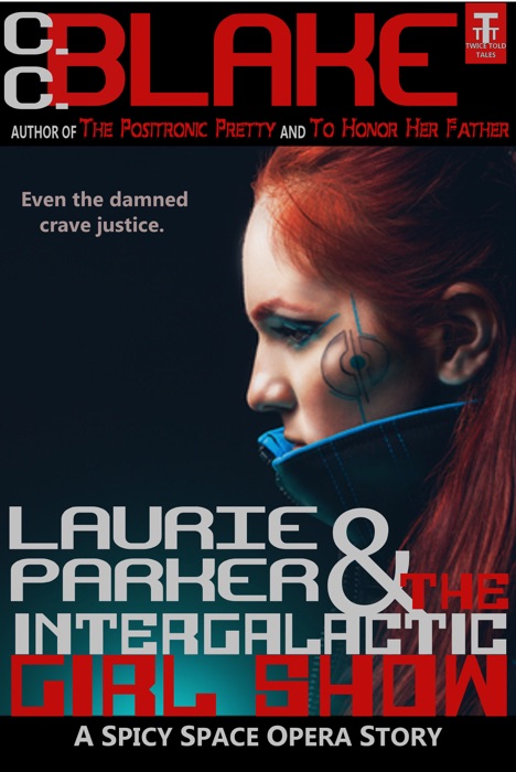 Laurie Parker and the Intergalactic Girl Show