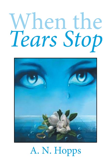 When the Tears Stop