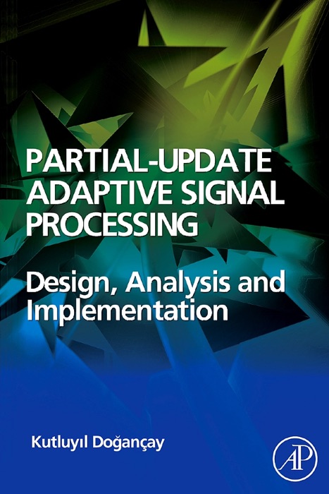 Partial-Update Adaptive Signal Processing