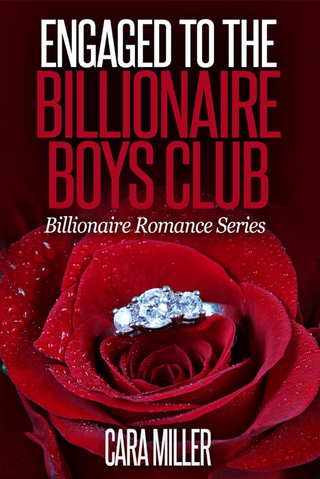 Engaged to the Billionaire Boys Club