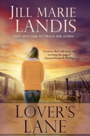 Lover's Lane - Jill Marie Landis by  Jill Marie Landis PDF Download