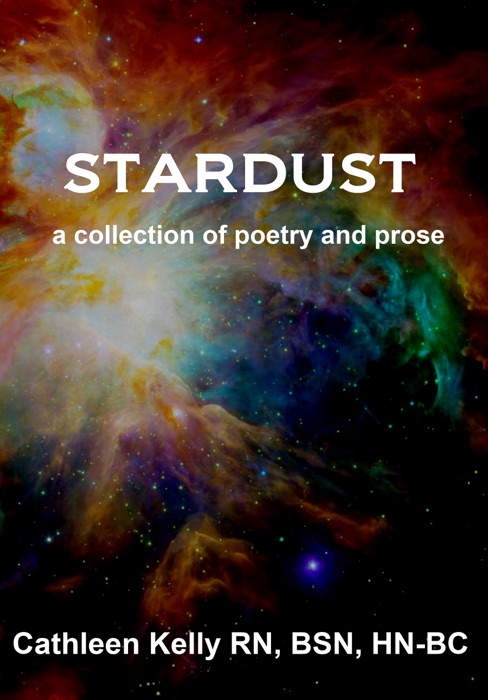 Stardust: A Collection of Poetry and Prose