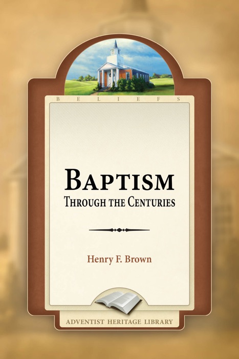 Baptism Through the Centuries