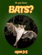 Download Do You Know Bats? (animals for kids 3-5)