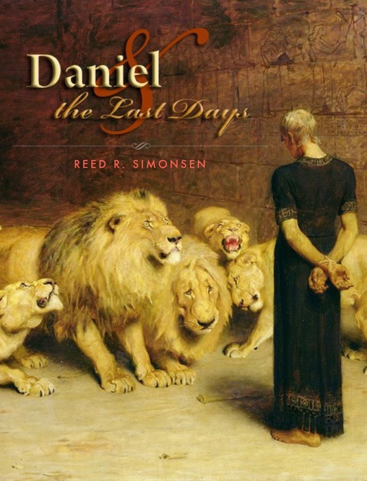 Daniel & the Last Days