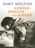 Körpersprache der Kinder - Samy Molcho