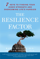 Karen Reivich & Andrew Shatte, Ph.D. - The Resilience Factor artwork