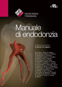 Manuale di endodonzia - E. Berutti, M. Gagliani & Società italiana di endodonzia