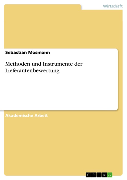 Methoden und Instrumente der Lieferantenbewertung