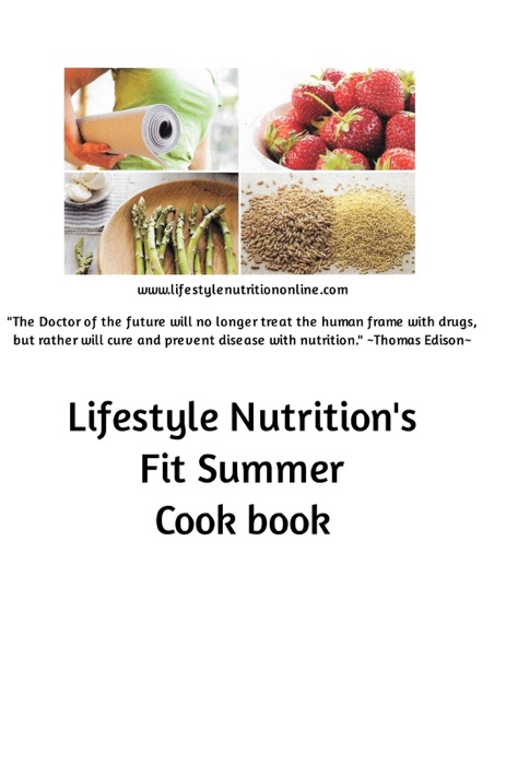 Lifestyle Nutrition's Fit Summer Cook book