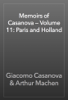 Memoirs of Casanova — Volume 11: Paris and Holland - Giacomo Casanova & Arthur Machen