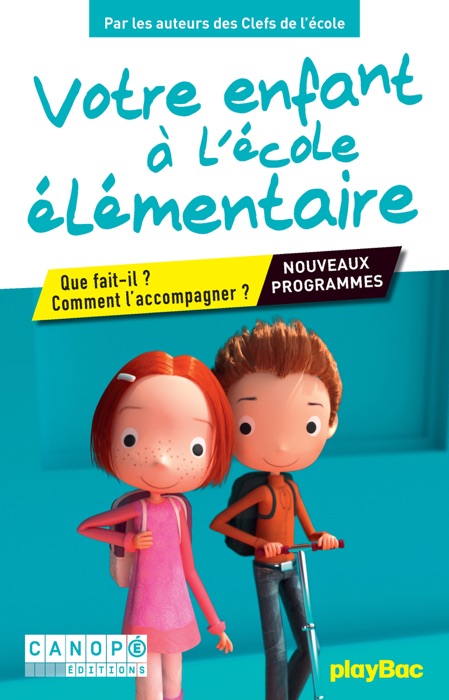 Votre enfant à l'école élémentaire