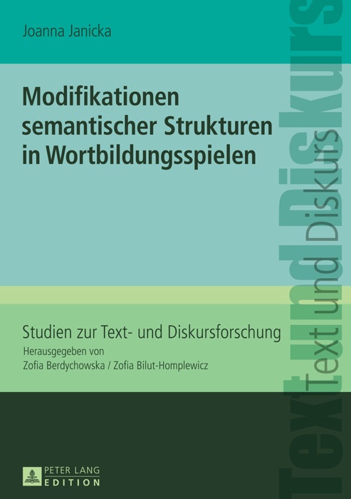 Modifikationen semantischer Strukturen in Wortbildungsspielen