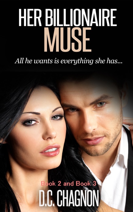 Her Billionaire Muse, Book 2 and Book 3