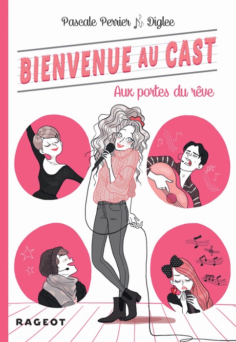 Bienvenue au cast : Aux portes du rêve (Tome 1)