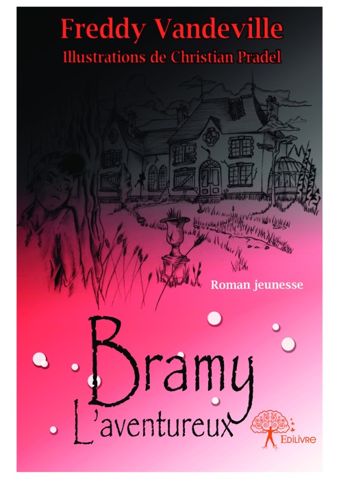 Bramy, l'aventureux