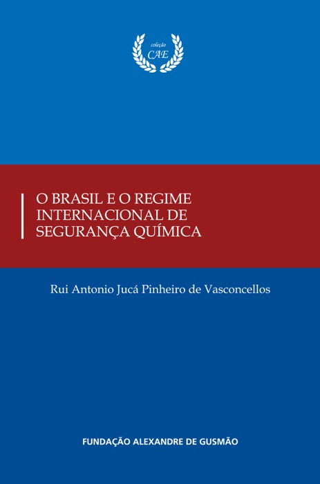 Brasil e o Regime Internacional de Segurança Química, O