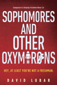 Sophomores and Other Oxymorons - David Lubar