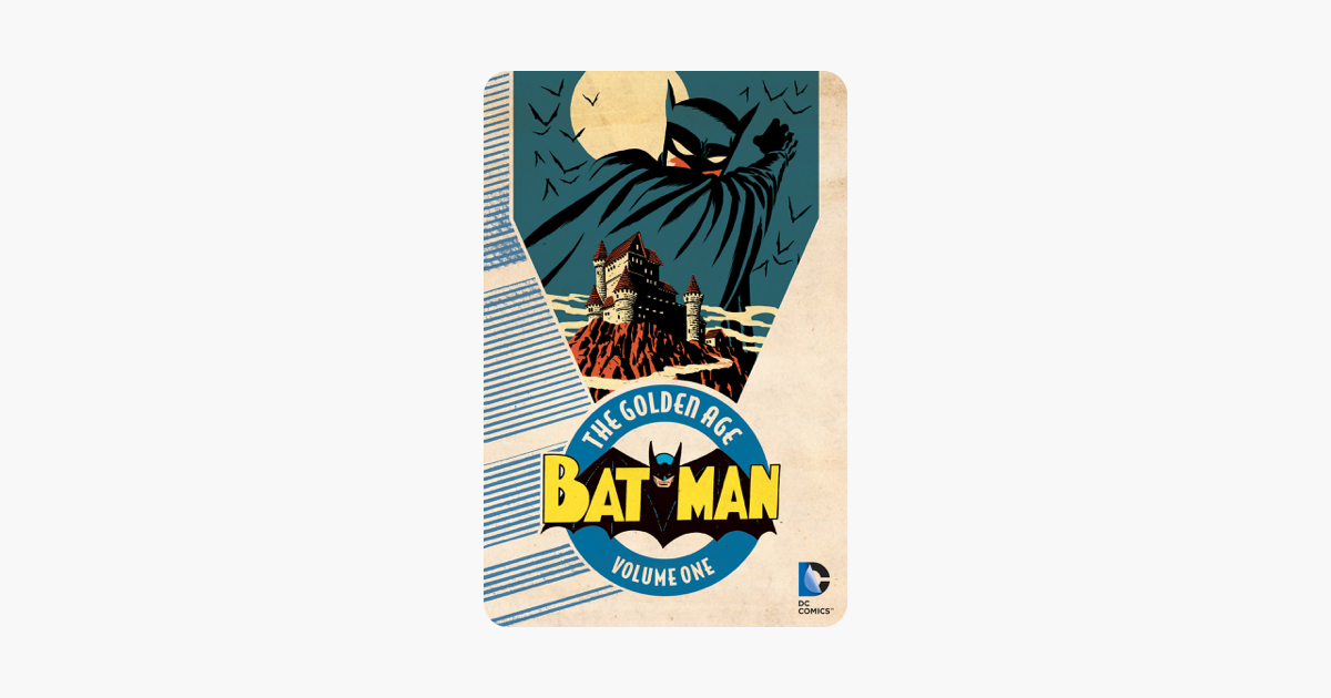 ‎Batman: The Golden Age Vol. 1 on Apple Books