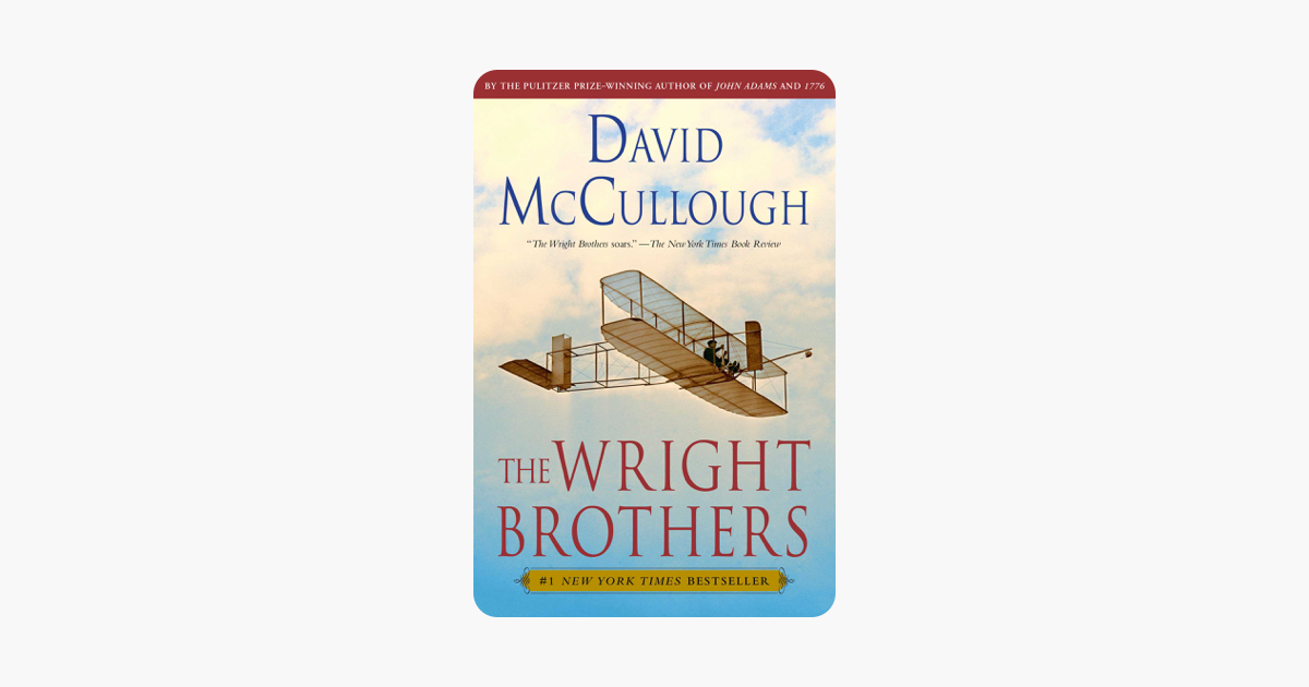 The Wright Brothers - David McCullough The Wright Brothers - David McCullough