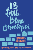 13 Little Blue Envelopes - Maureen Johnson