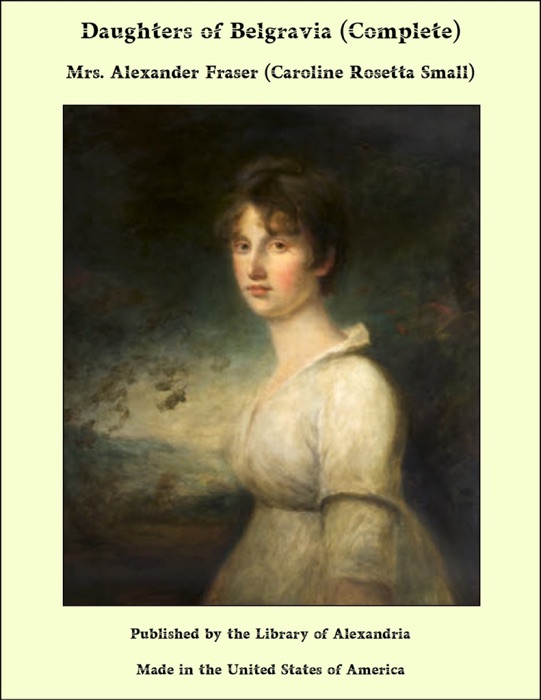 Daughters of Belgravia (Complete)