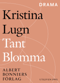 Tant Blomma - Kristina Lugn