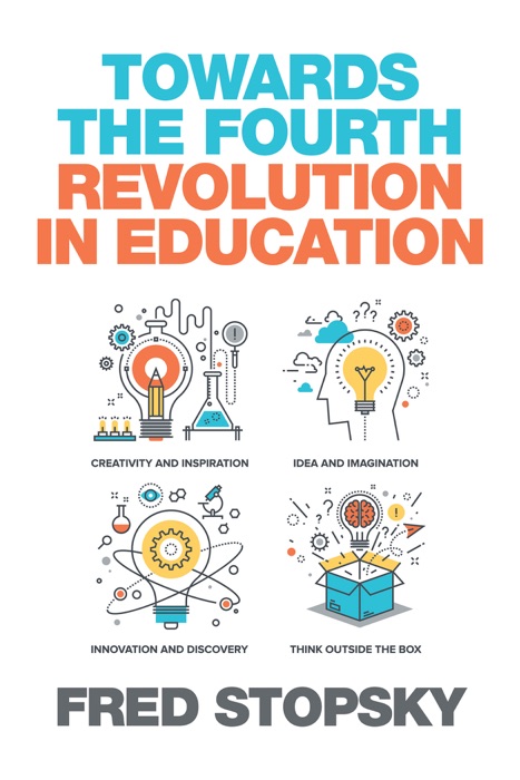 Towards the Fourth Revolution in Education